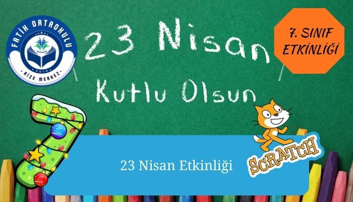 23 Nisan Etkinliği, 7. Sınıf